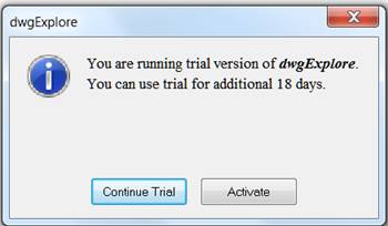Start 15 days trial period of dwgExplore for AutoCAD.